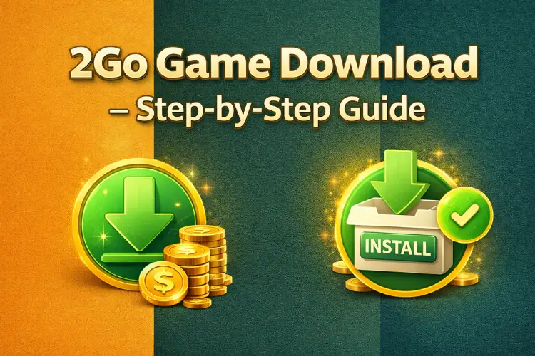 2GO GAME APK DOWNLOAD Guide